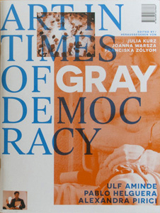 Art in Times of Gray Democracy thumb